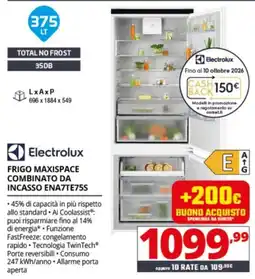 Comet Electrolux FRIGO MAXISPACE COMBINATO DA INCASSO ENA7TE75S offerta