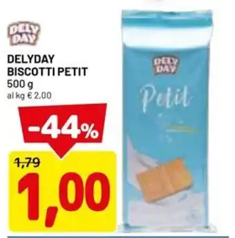 DPiù Delyday Biscotti Petit offerta