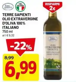 DPiù TERRE SAPIENTI OLIO EXTRAVERGINE D'OLIVA 100% ITALIANO offerta