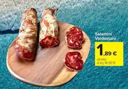 Carrefour Express Salamini Valdostani offerta
