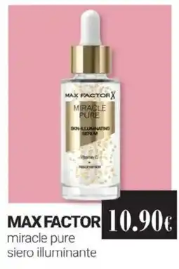 Tigotà MAX FACTOR miracle pure siero illuminante offerta