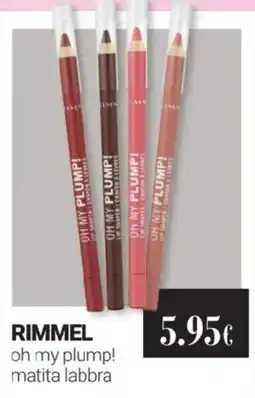 Tigotà RIMMEL oh my plump! matita labbra offerta