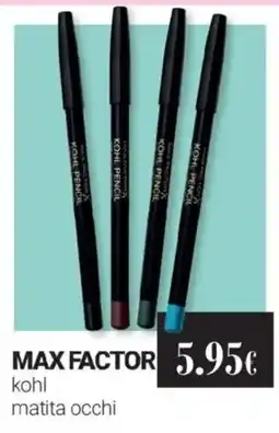 Tigotà MAX FACTOR kohl matita occhi offerta