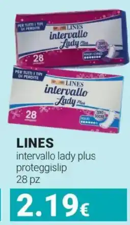 Tigotà Lines intervallo lady plus proteggislip offerta