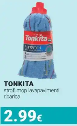 Tigotà Tonkita strofi mop lavapavimenti ricarica offerta