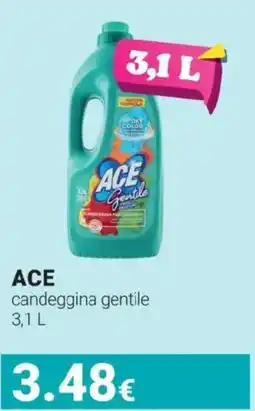 Tigotà ACE candeggina gentile offerta
