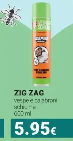Tigotà ZIG ZAG vespe e calabroni schiuma offerta