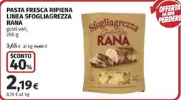 Ipercoop Pasta fresca ripiena Sfogliagrezza RANA offerta