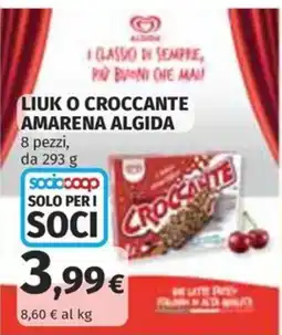 Ipercoop LIUK O CROCCANTE AMARENA ALGIDA offerta