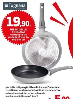 Ipercoop BIS PADELLLE TOGNANA offerta