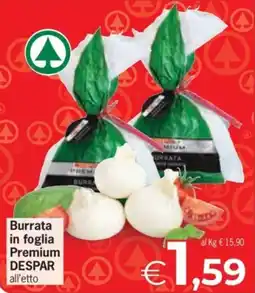 Despar Burrata in foglia Premium DESPAR offerta