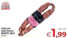 Despar Salsiccia della Nonna MONTE ARCI offerta