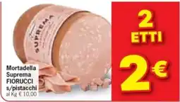 Despar Mortadella Suprema FIORUCCI offerta