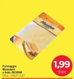 Despar Formaggio Maasdam offerta