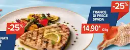 Sapore di Mare Trance di pesce spada offerta