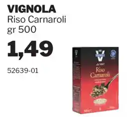 GrosMarket VIGNOLA Riso Carnaroli offerta