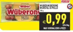 Supermercati Agorà Wüber Wüberone Wurstel di pollo offerta