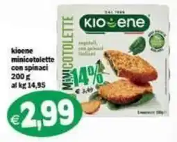 Il Castoro Supermercati kioene minicotolette con spinaci offerta