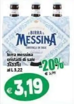 Il Castoro Supermercati birra messina cristalli di sale offerta