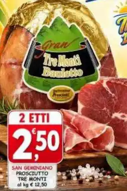 MercADone San Geminiano Prosciutto Tre Monti offerta