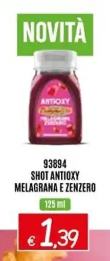 Zona Shot antioxy melagrana e zenzero offerta