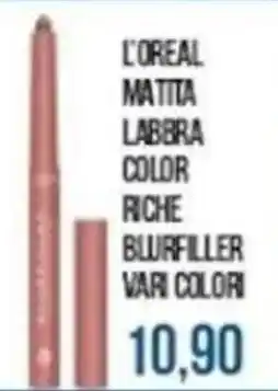 Beauty Si L'oreal matita labbra color riche blurfiller offerta