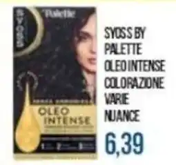 Beauty Si SYOSS BY PALETTE OLEO INTENSE COLORAZIONE VARIE NUANCE offerta