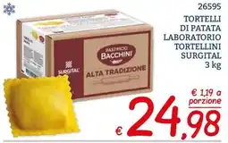 Zona Tortelli di patata Laboratorio Tortellini Surgital offerta