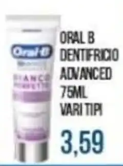 Beauty Si Oral B dentifricio advanced offerta