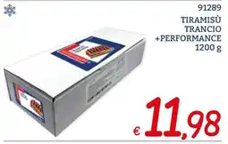 Zona Tiramisù Trancio +Performance offerta