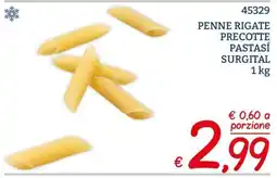 Zona Penne rigate precotte Pastasí Surgital offerta