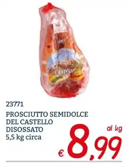 Zona Prosciutto Semidolce del Castello offerta
