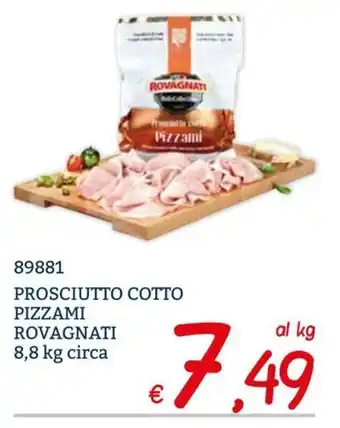 Zona Prosciutto Cotto Pizzami Rovagnati offerta