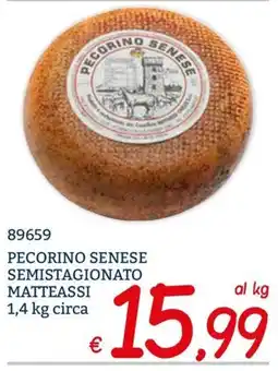 Zona PECORINO SENESI SEMISTAGIONATO MATTEASSI offerta