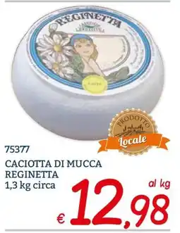 Zona Caciotta di mucca Reginetta offerta