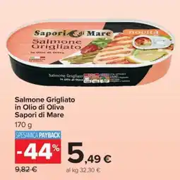 Carrefour Salmone Grigliato in Olio di Oliva Sapori di Mare offerta