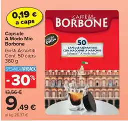 Carrefour Capsule A Modo Mio Borbone offerta