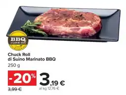 Carrefour Chuck Roll di Suino Marinato BBQ offerta