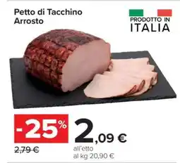 Carrefour PETTO DI TACCHINO ARROSTO offerta
