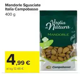 Carrefour Mandorle Sgusciate Italia Campobasso offerta