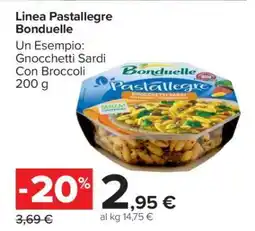 Carrefour Linea Pastallegre Bonduelle offerta