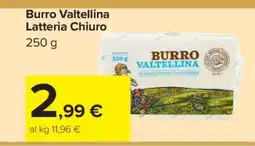 Carrefour Burro Valtellina Latteria Chiuro offerta