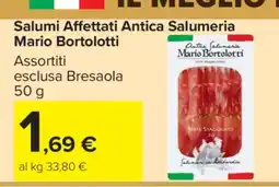 Carrefour Salumi Affettati Antica Salumeria Mario Bortolotti offerta