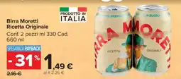 Carrefour BIRRA MORETTI RICETTA ORIGINALE offerta