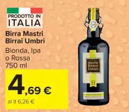 Carrefour Birra Mastri Birrai Umbri offerta