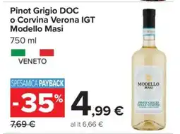 Carrefour Pinot Grigio DOC o Corvina Verona IGT Modello Masi offerta