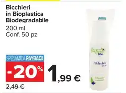 Carrefour Bicchieri in Bioplastica Biodegradabile offerta