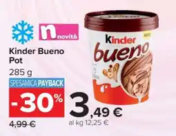 Carrefour Kinder Bueno Pot offerta