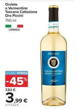 Carrefour Orvieto o Vermentino Toscano Collezione Oro Piccini offerta
