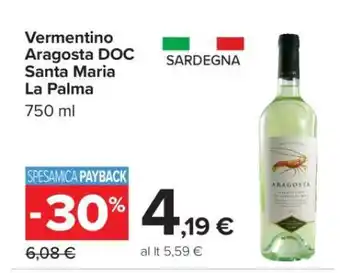 Carrefour Vermentino Aragosta DOC Santa Maria La Palma offerta